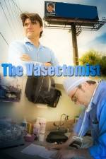 Watch The Vasectomist Myflixer