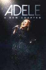 Watch Adele: A New Chapter Myflixer