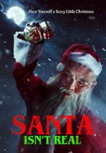 Watch Santa Isn\'t Real Myflixer