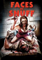 Watch Shane Ryan's Faces of Snuff Myflixer