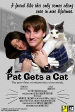 Watch Pat Gets a Cat Myflixer