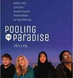 Watch Pooling to Paradise Myflixer