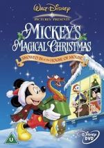 Watch Mickey\'s Magical Christmas: Snowed in at the House of Mouse Myflixer