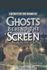 Watch Ghosts Behind the Screen Myflixer