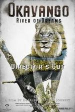 Watch Okavango: River of Dreams - Director's Cut Myflixer