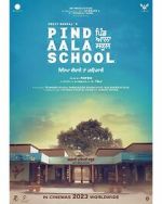 Watch Pind Aala School Myflixer