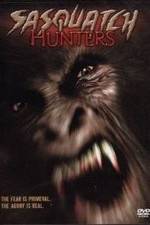 Watch Sasquatch Hunters Myflixer