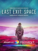 Watch Last Exit: Space Myflixer