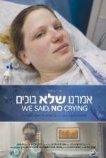 Watch We Said, No Crying Myflixer