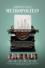 Watch Chronically Metropolitan Myflixer