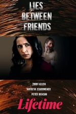Watch Lies Between Friends Myflixer