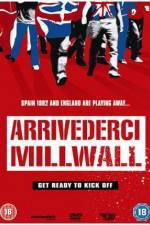 Watch Arrivederci Millwall Myflixer