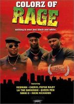 Watch Colorz of Rage Myflixer
