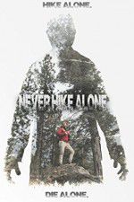 Watch Never Hike Alone Myflixer