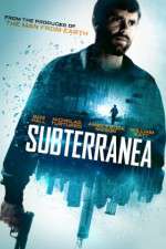 Watch Subterranea Myflixer