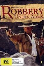 Watch Robbery Under Arms Myflixer