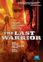 Watch The Last Warrior Myflixer