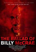Watch The Ballad of Billy McCrae Myflixer