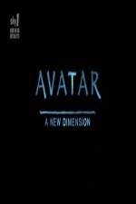 Watch Avatar: A New Dimension Myflixer