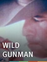 Watch Wild Gunman Myflixer