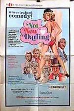 Watch Not Now Darling Myflixer