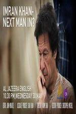 Watch Imran Khan Next man in? Myflixer
