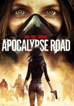 Watch Apocalypse Road Myflixer