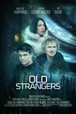 Watch Old Strangers Myflixer