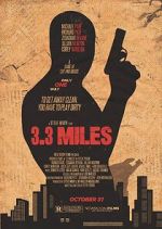 Watch 3.3 Miles Myflixer
