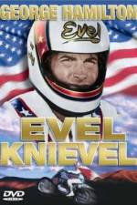 Watch Evel Knievel Myflixer