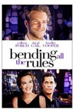Watch Bending All the Rules Myflixer
