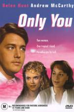 Watch Only You Myflixer