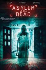 Watch Asylum of the Dead Myflixer