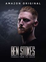 Watch Ben Stokes: Phoenix from the Ashes Myflixer