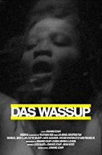 Watch Das Wassup Myflixer
