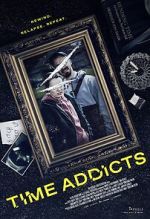 Watch Time Addicts Myflixer