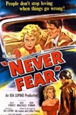Watch Never Fear Myflixer