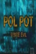Watch Discovery Channel Pol Pot - Inside Evil Myflixer