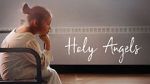 Watch Holy Angels (Short 2017) Myflixer