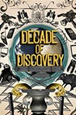 Watch Decade of Discovery Myflixer