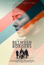Watch Between Borders Myflixer
