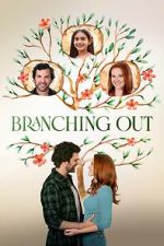Watch Branching Out Myflixer