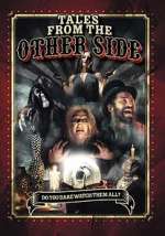 Watch Tales from the Other Side Myflixer