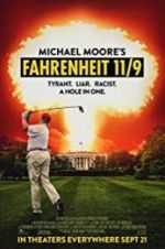 Watch Fahrenheit 11/9 Myflixer