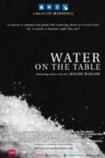 Watch Water on the Table Myflixer