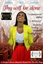 Watch Thy Will Be Done Myflixer