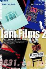 Watch Jam Films 2 Myflixer