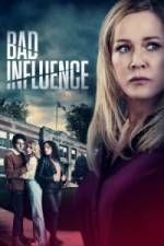 Watch Bad Influence Myflixer
