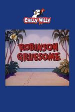 Watch Robinson Gruesome Myflixer