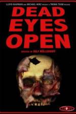 Watch Dead Eyes Open Myflixer